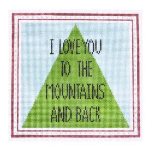 I Love You To The Mountains